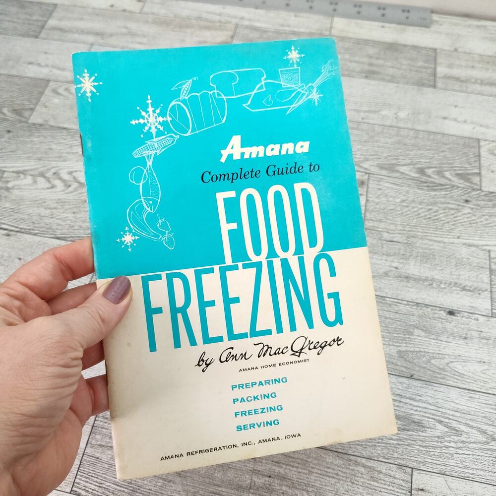 Amana Complete Guide to FOOD FREEZING Cookbook Booklet Retro Cooking Food Storag